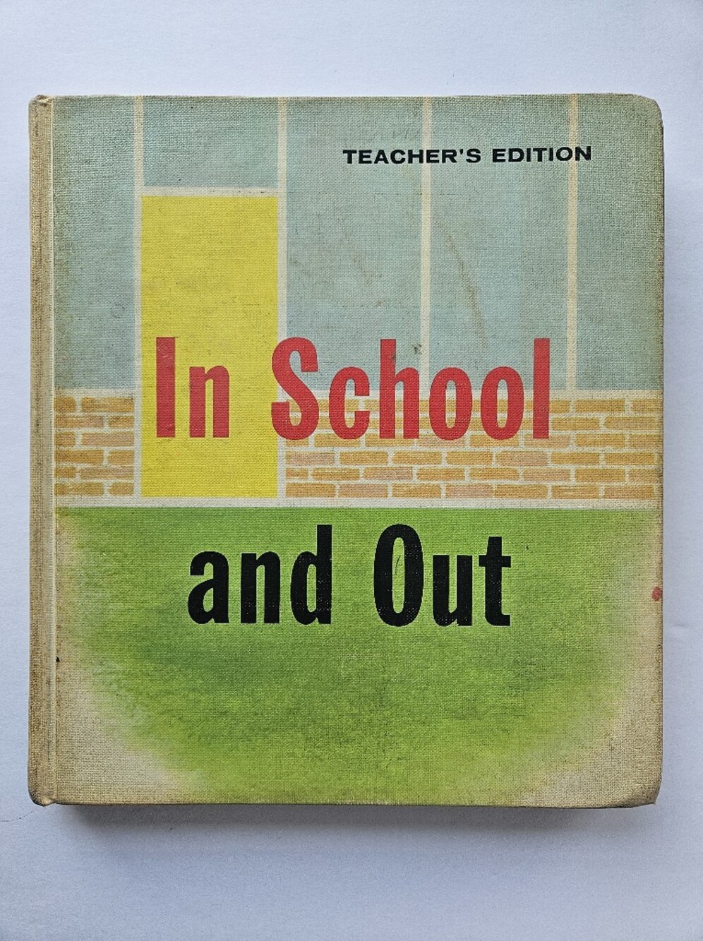 1964 vintage In School and Out Teacher's Edition Social Studies hardcover